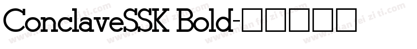 ConclaveSSK Bold字体转换